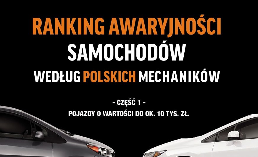 Mechanicy wybrali – najbardziej i najmniej awaryjne samochody jeżdżące po polskich drogach 